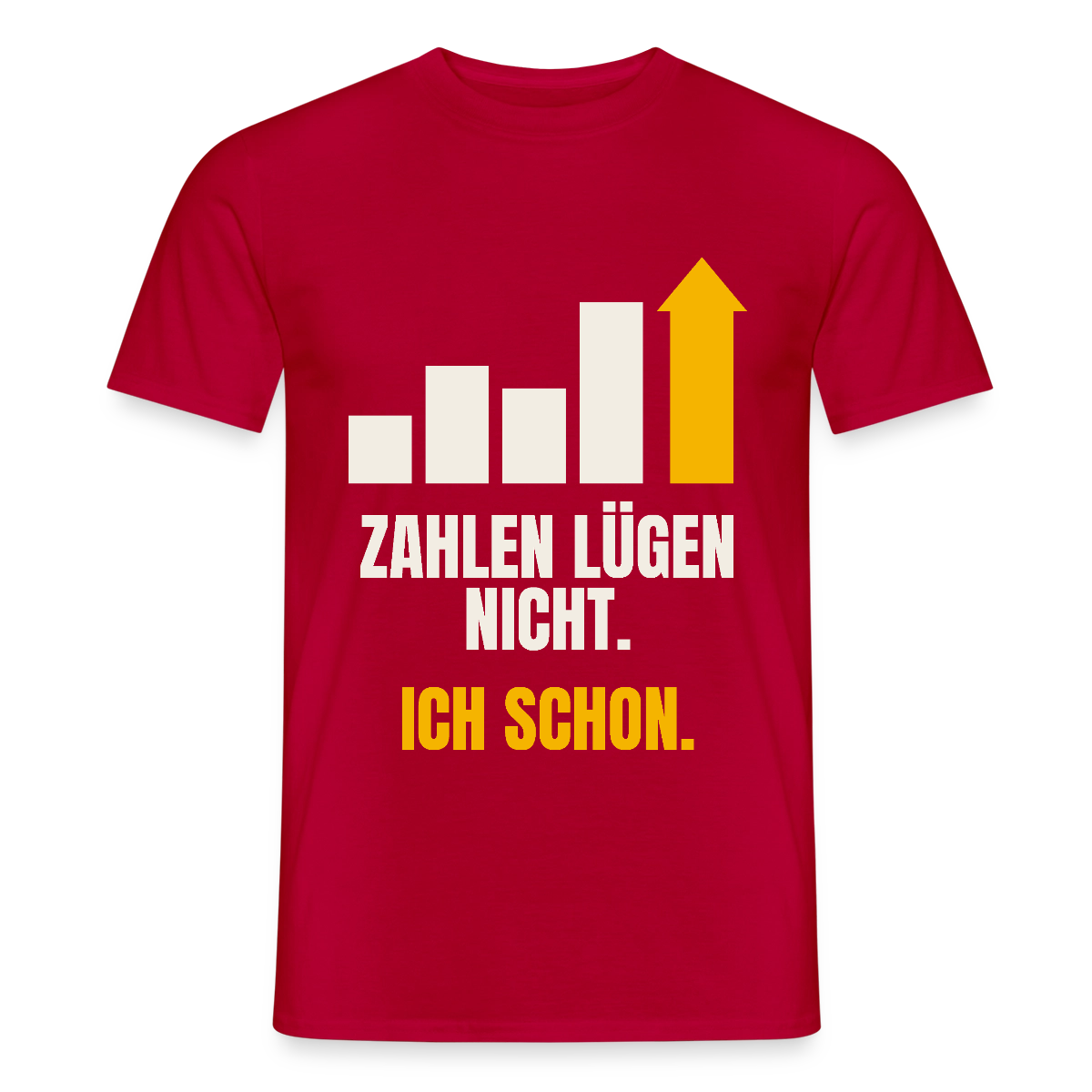Zahlen lügen nicht. Ich schon. Motiv-T-Shirt für Männer, Farbe Rot