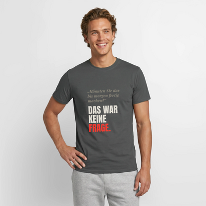 "Das war keine Frage." Motiv-T-Shirt für Männer, Farbe Anthrazit