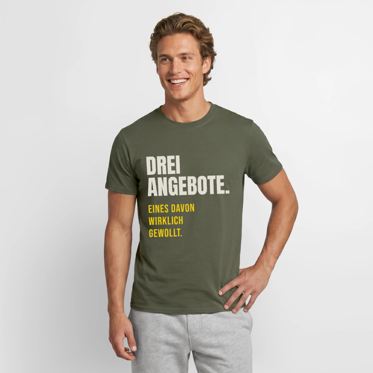 "Drei Angebote. Eines davon wirklich gewollt." Motiv-T-Shirt für Männer, Farbe Militärgrün