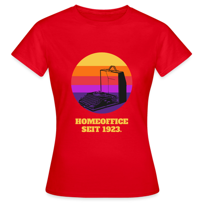 Homeoffice seit 1923 Motiv-T-Shirt für Frauen, Farbe Rot