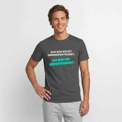 "Ich bin nicht unkonzentriert. Ich bin ungekoffeiniert." Motiv-T-Shirt für Männer, Farbe Anthrazit