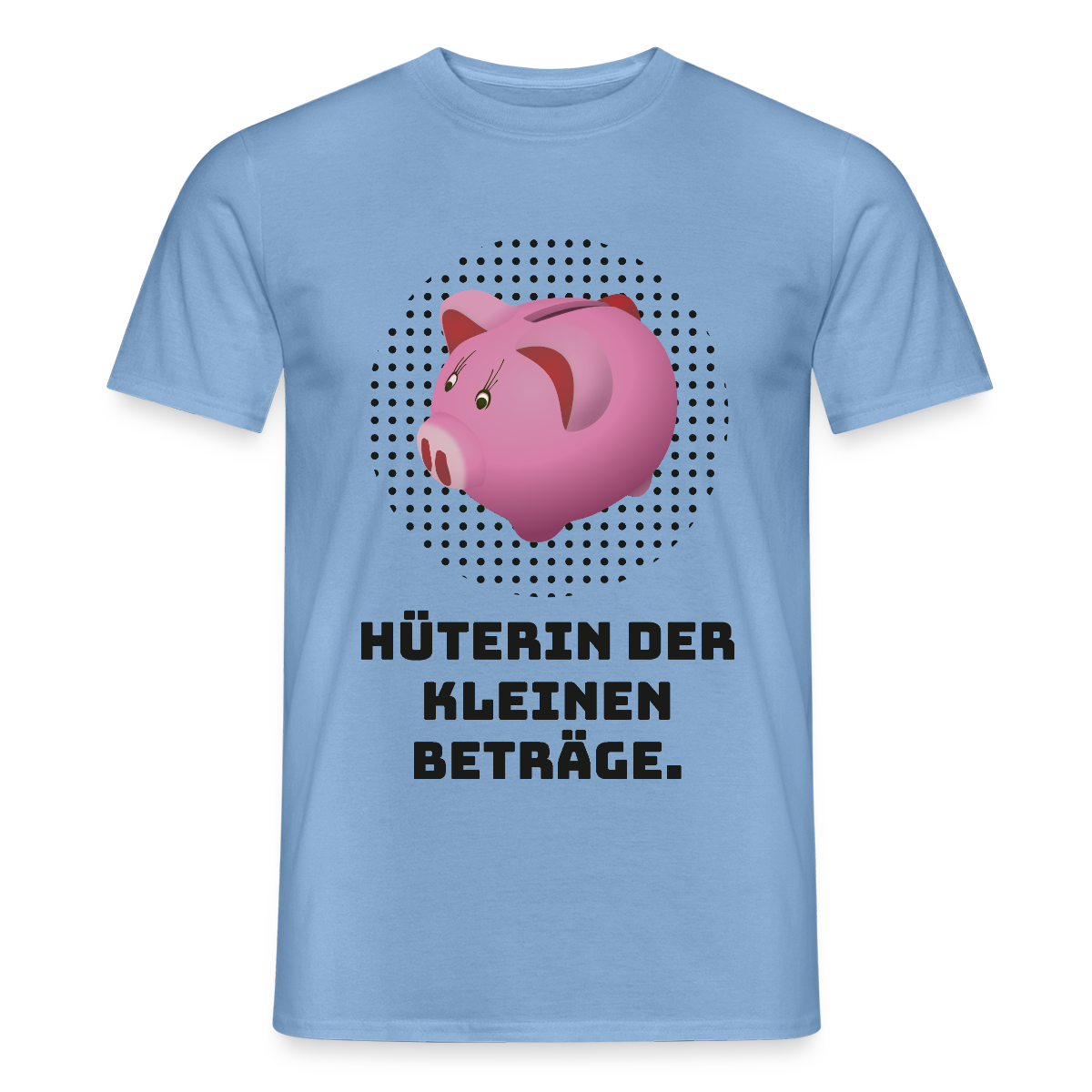 "Hüterin der kleinen Beträge." Motiv-T-Shirt für Männer, Farbe Carolina Blue