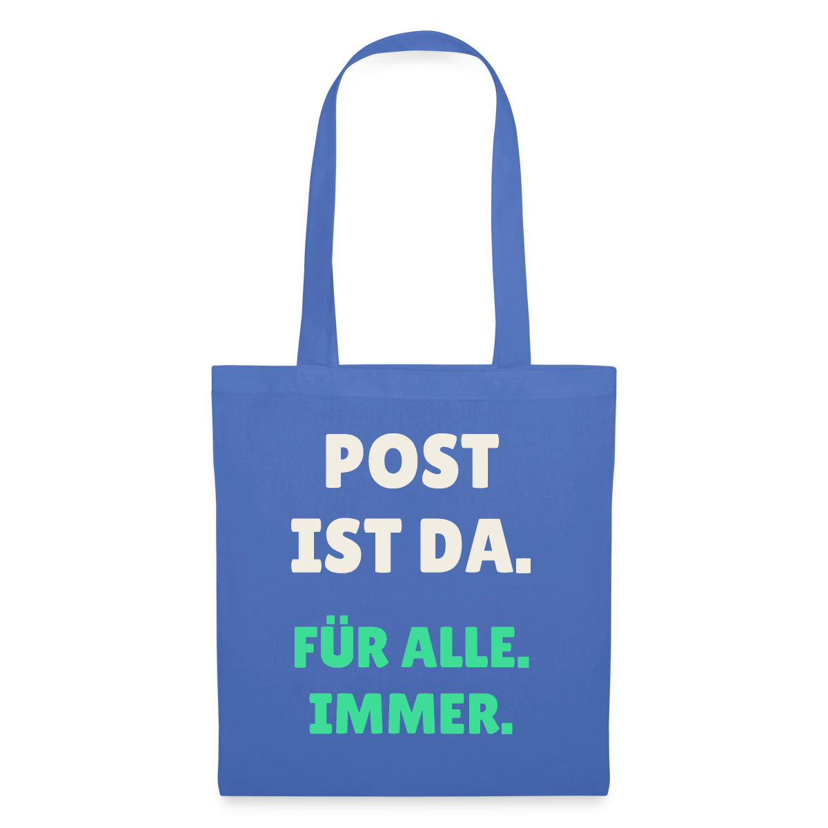 Post ist da. Für alle. Immer. Stoffbeutel, Farbe Hellblau