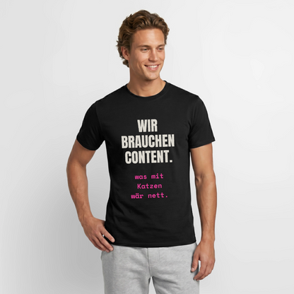 "Wir brauchen Content. Was mit Katzen wär nett." Motiv-T-Shirt für Männer, Farbe Schwarz, Model