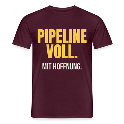 Pipeline voll. Mit Hoffnung. Motiv-T-Shirt für Männer, Farbe Ziegelrot