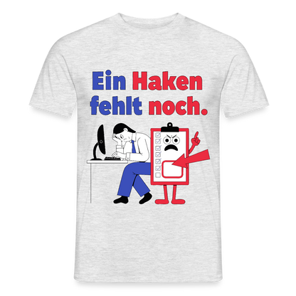 "Ein Haken fehlt noch. Klemmbrett-Motiv" Motiv-T-Shirt für Männer, Farbe Grau meliert