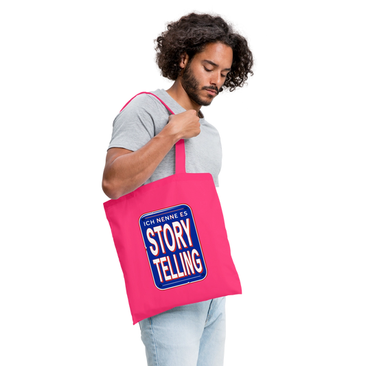 Ich nenne es Storytelling. Stoffbeutel, Farbe Azalea, Model