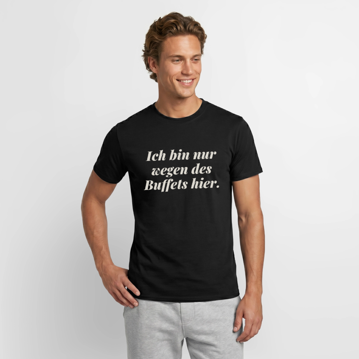 Ich bin nur wegen des Buffets hier. Motiv-T-Shirt für Männer, Farbe Schwarz, Model