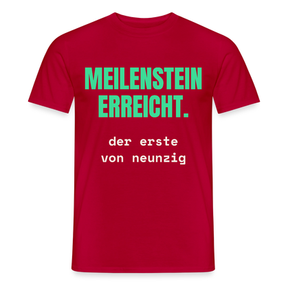 Meilenstein erreicht. Der erste von neunzig. Motiv-T-Shirt für Männer, Farbe Rot