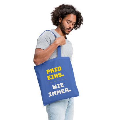 "Prio eins. Wie immer." Stoffbeutel, Farbe Hellblau