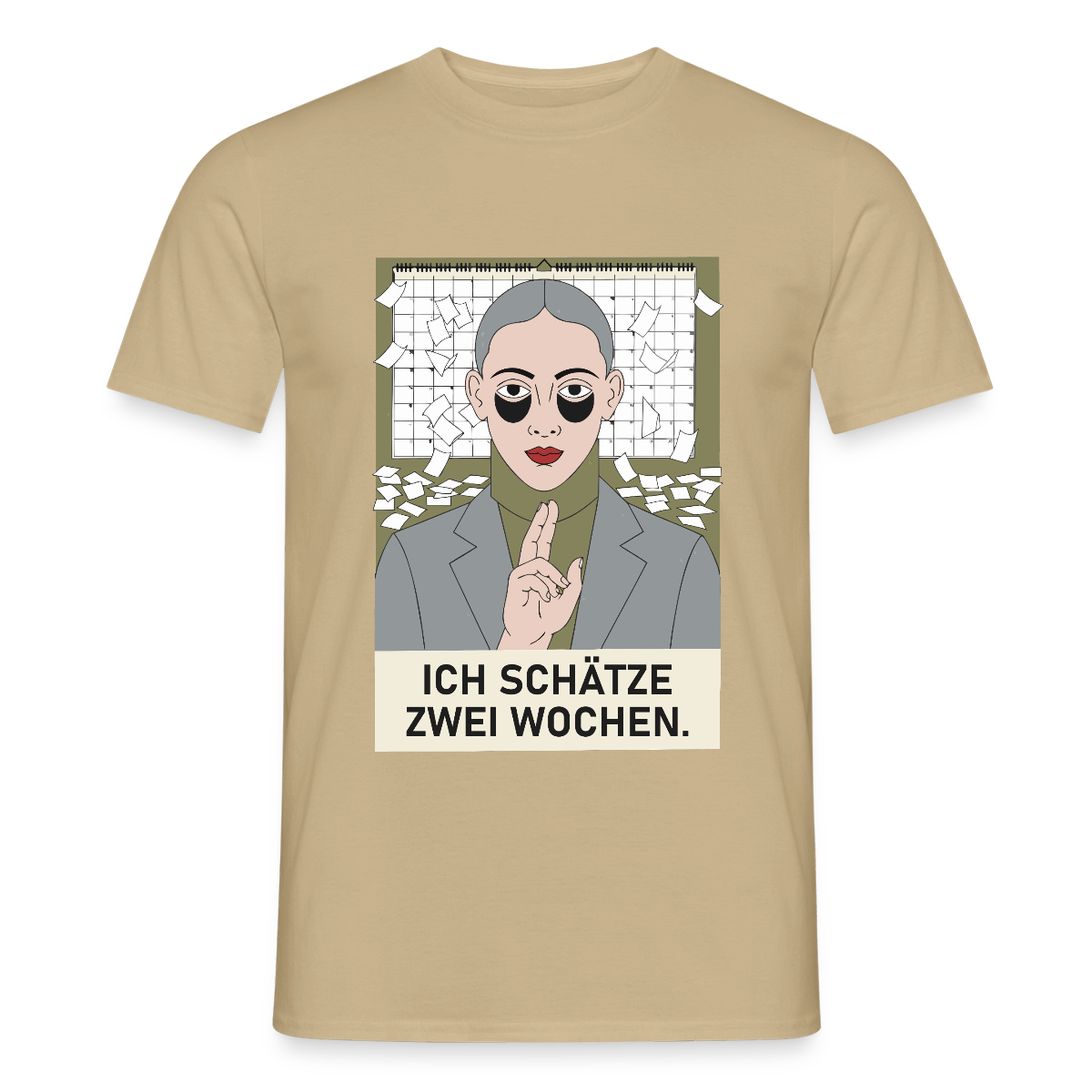 Ich schätze zwei Wochen. Porträt-Motiv Motiv-T-Shirt für Männer, Farbe Sandbeige