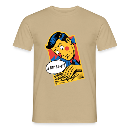 "ETA? Läuft! Popart-Motiv" Motiv-T-Shirt für Männer, Farbe Sandbeige