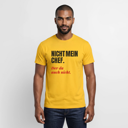 "Nicht mein Chef. Der da auch nicht." Motiv-T-Shirt für Männer, Farbe Gelb
