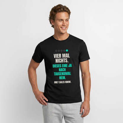 "Vier Mal nichts. Dieses eine Ja nach tausendmal Nein." Motiv-T-Shirt für Männer, Farbe Schwarz, Model