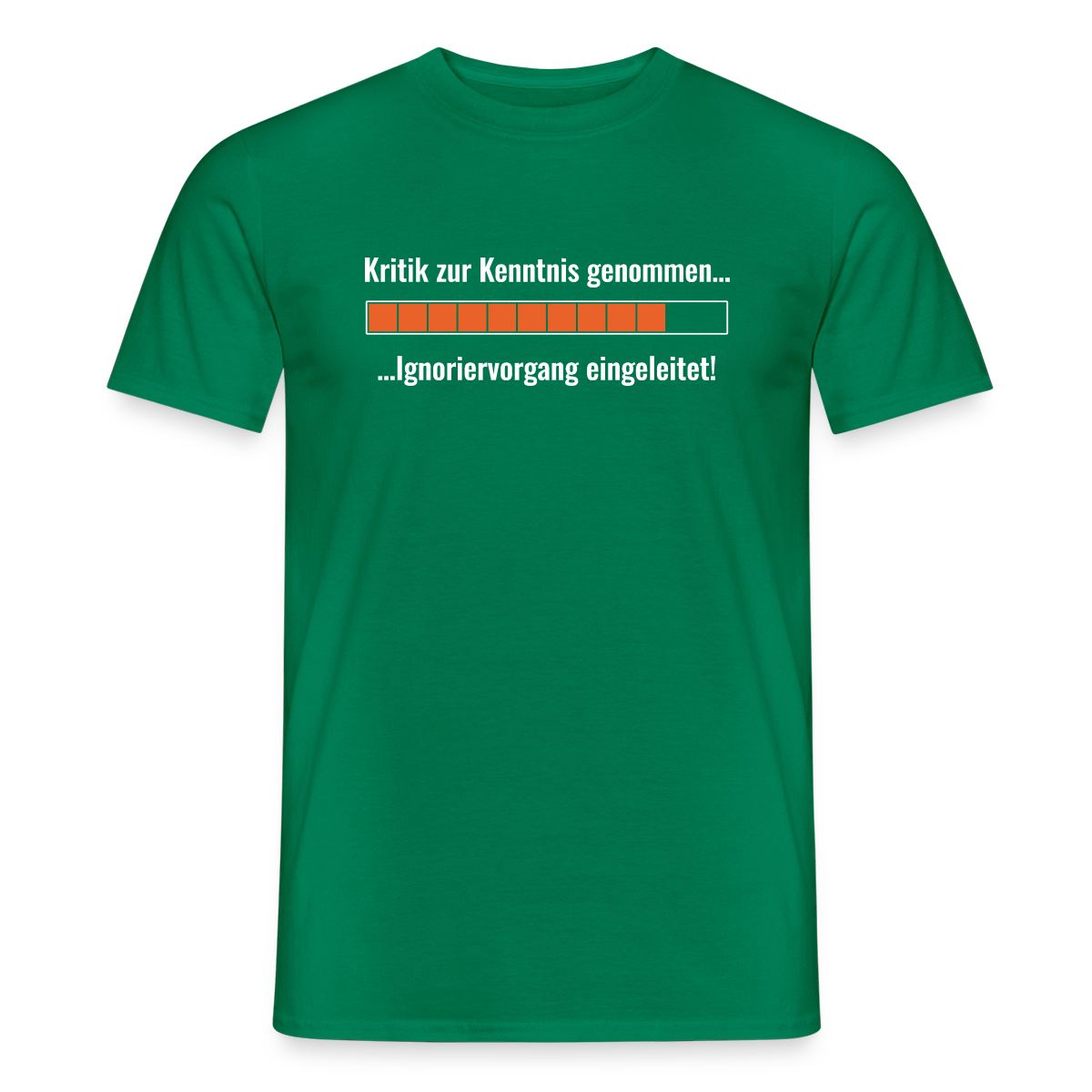 Kritik zur Kenntnis genommen. Ladebalken-Motiv Motiv-T-Shirt für Männer, Farbe Kelly Green