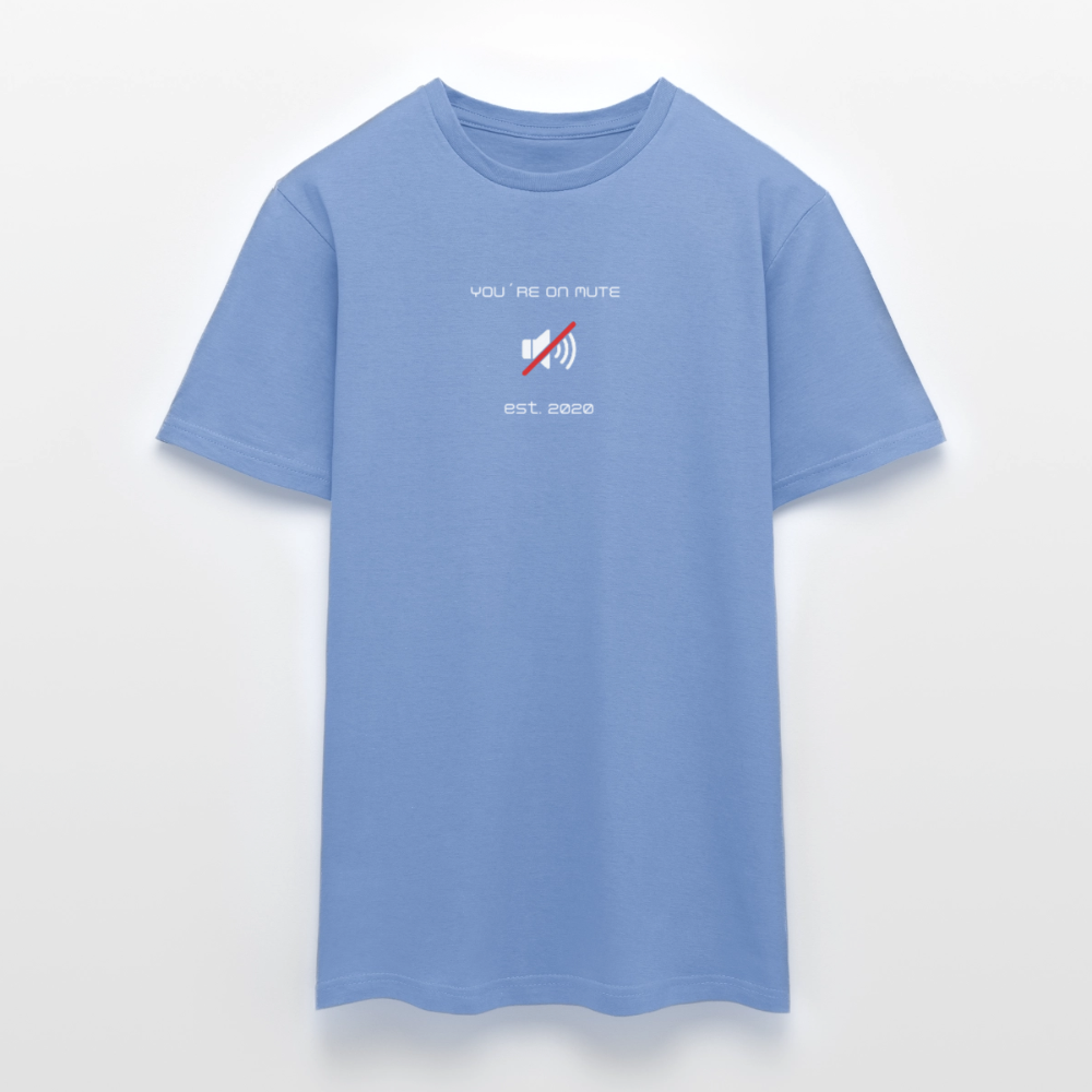 "You´re on mute est.2020" - Motiv-T-Shirt für Männer - Carolina Blue