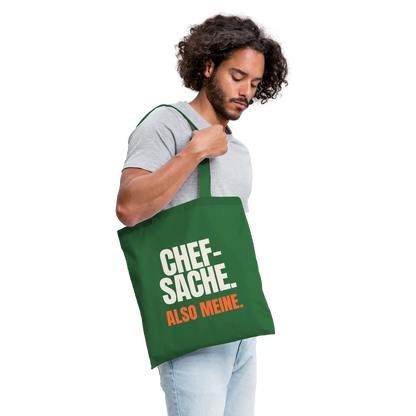 "Chefsache. Also meine." Stoffbeutel, Farbe Fichte