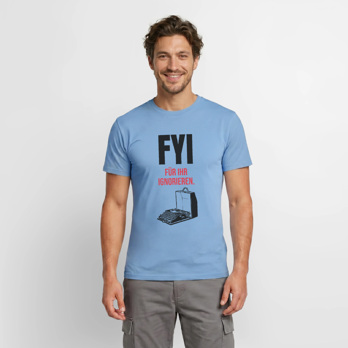 FYI. Für ihr Ignorieren. Motiv-T-Shirt für Männer, Farbe Carolina Blue, Model