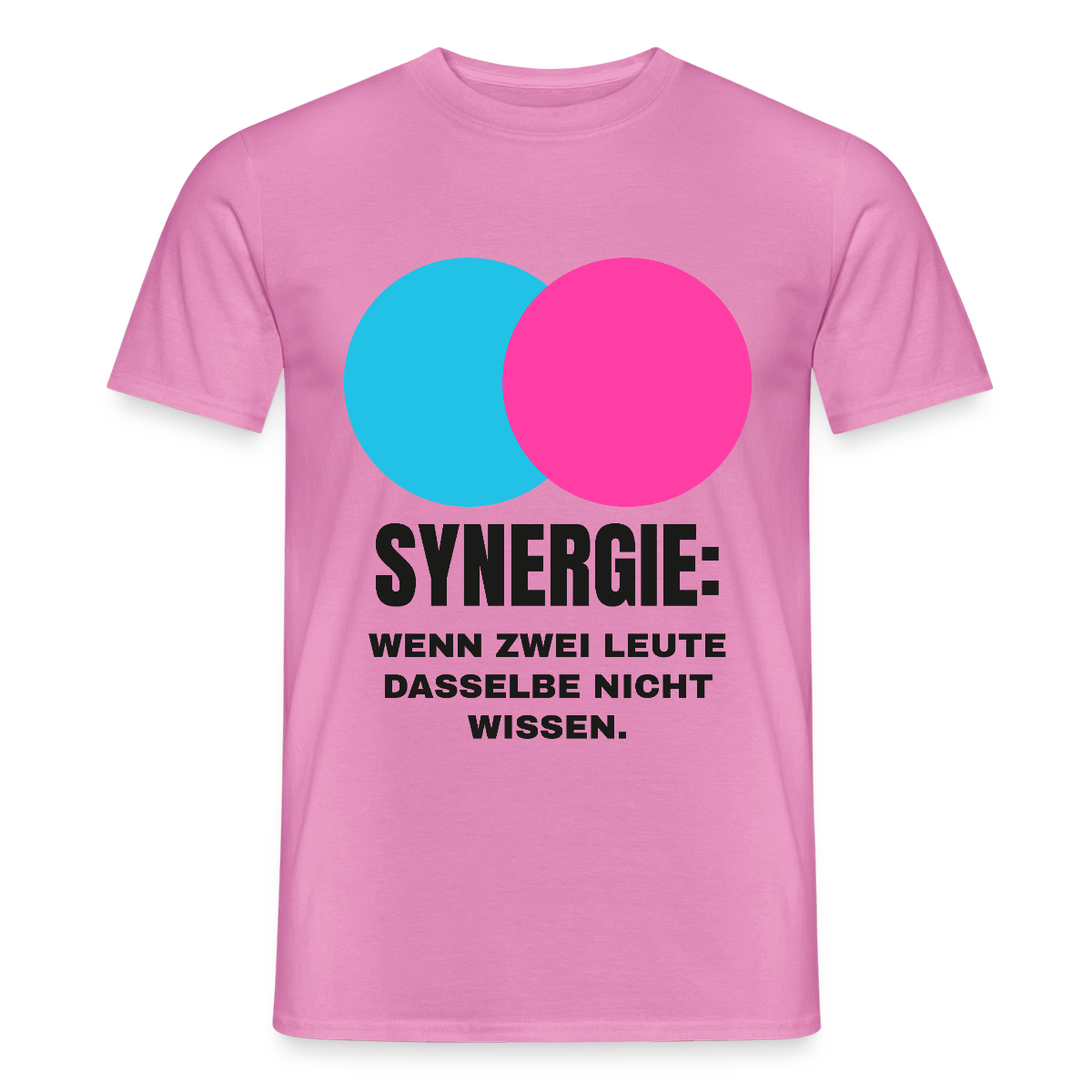 Synergie: Wenn zwei Leute dasselbe nicht wissen. Motiv-T-Shirt für Männer, Farbe Pink