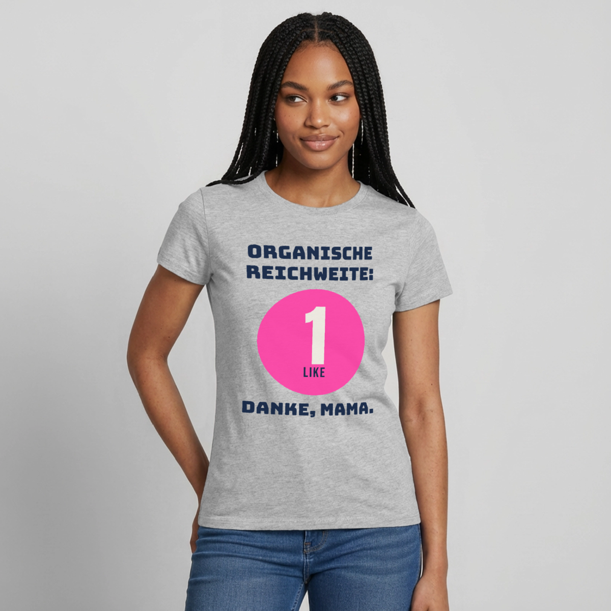 Organische Reichweite: 1 Like. Danke, Mama. Motiv-T-Shirt für Frauen, Farbe Grau meliert, Model