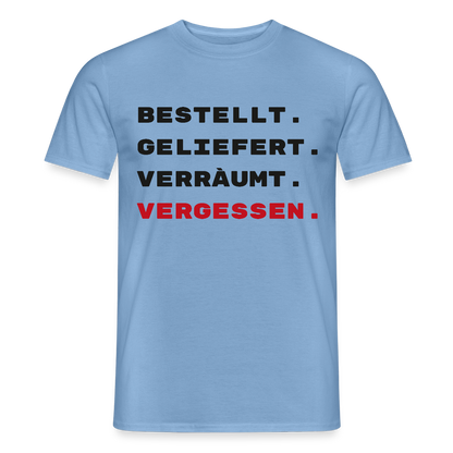 Bestellt. Geliefert. Verräumt. Vergessen. Motiv-T-Shirt für Männer, Farbe Carolina Blue