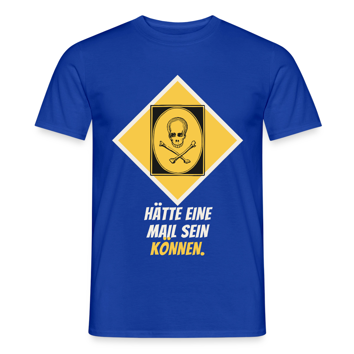 Hätte eine Mail sein können. Gefahrzeichen-Motiv Motiv-T-Shirt für Männer, Farbe Dunkelblau