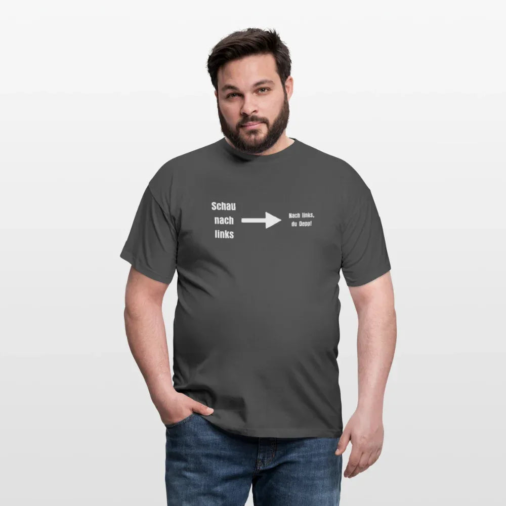 "Schau nach links" Motiv-T-Shirt für Männer - Anthrazit