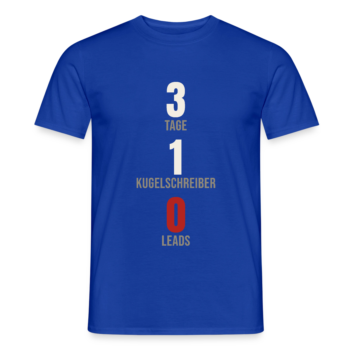 3 Tage. 1 Kugelschreiber. 0 Leads. Motiv-T-Shirt für Männer, Farbe Dunkelblau