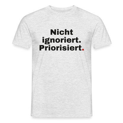Nicht ignoriert. Priorisiert. Motiv-T-Shirt für Männer, Farbe Grau meliert, Model