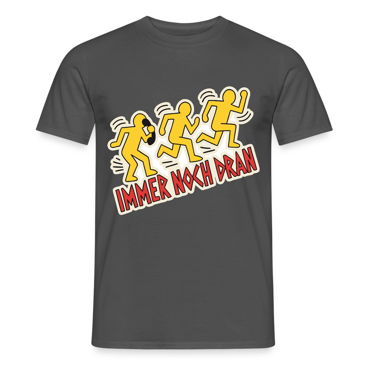 Immer noch dran. Pop-Art-Motiv Motiv-T-Shirt für Männer, Farbe Anthrazit
