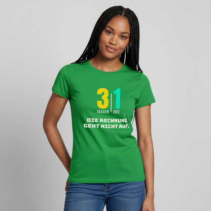 "3 Tassen, 1 Idee. Die Rechnung geht nicht auf." Motiv-T-Shirt für Frauen, Farbe Kelly Green