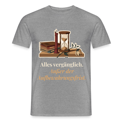 "Alles vergänglich. Außer der Aufbewahrungsfrist." Motiv-T-Shirt für Männer, Farbe Graphit meliert
