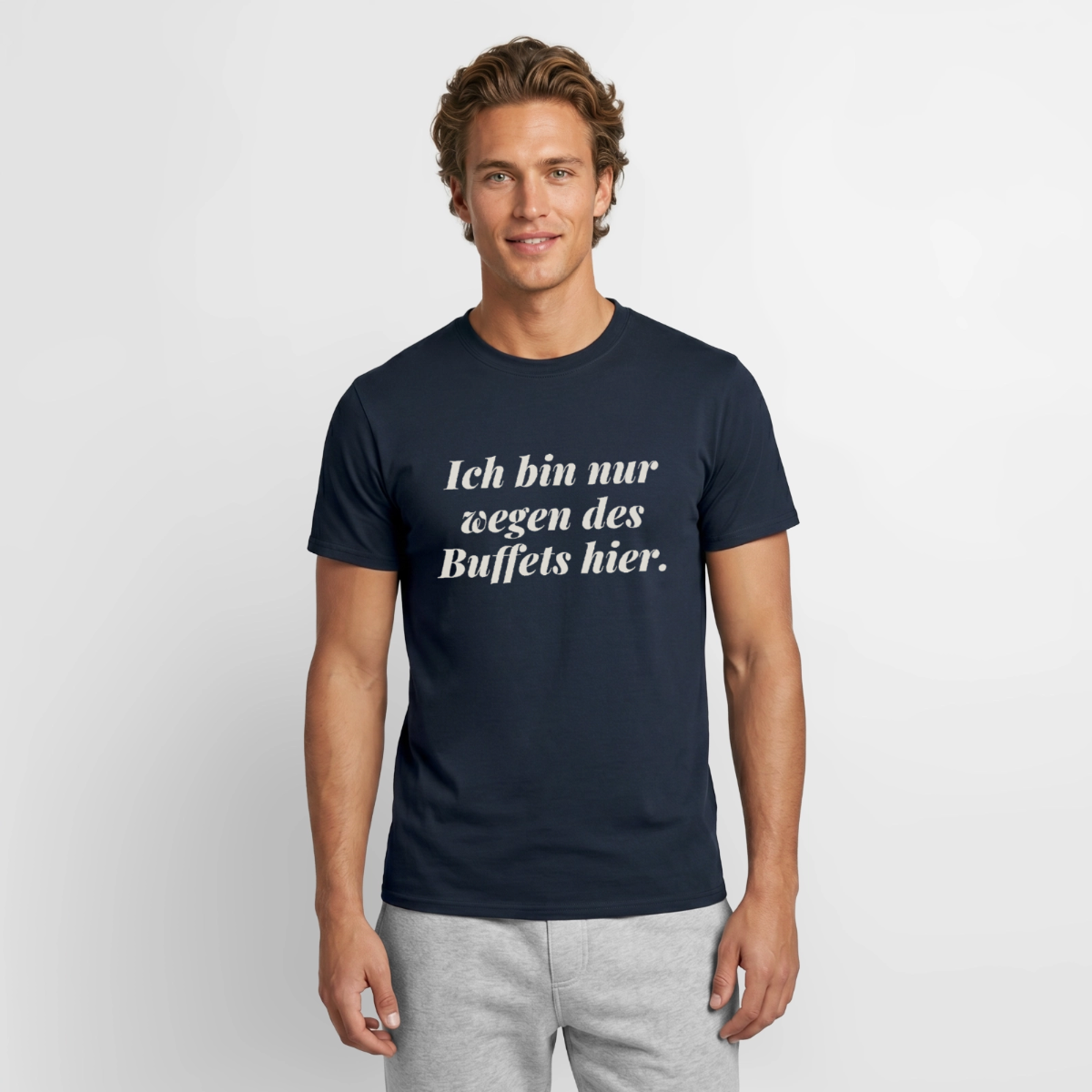 "Ich bin nur wegen des Buffets hier." Motiv-T-Shirt für Männer, Farbe Navy