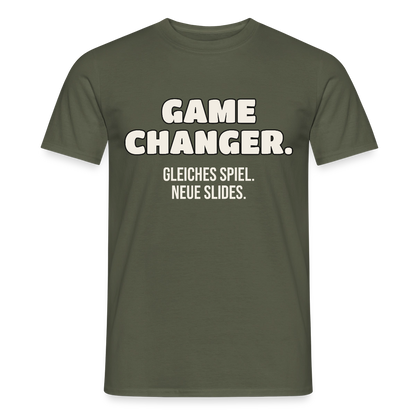 Game Changer. Gleiches Spiel. Neue Slides. Motiv-T-Shirt für Männer, Farbe Militärgrün