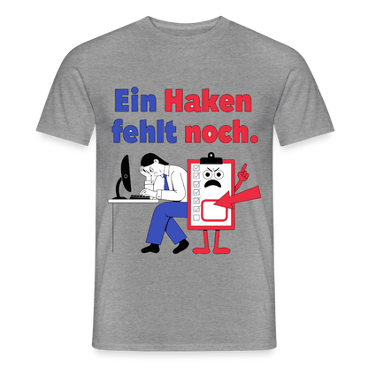 "Ein Haken fehlt noch. Klemmbrett-Motiv" Motiv-T-Shirt für Männer, Farbe Graphit meliert
