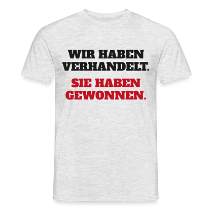 "Wir haben verhandelt. Sie haben gewonnen." Motiv-T-Shirt für Männer, Farbe Grau meliert