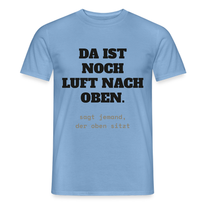 "Da ist noch Luft nach oben" Motiv-T-Shirt für Männer, Farbe Carolina Blue