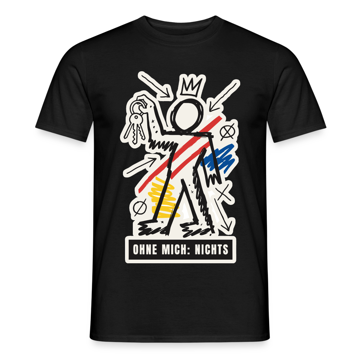 Ohne mich: nichts. Neo-Expressionismus-Motiv Motiv-T-Shirt für Männer, Farbe Schwarz