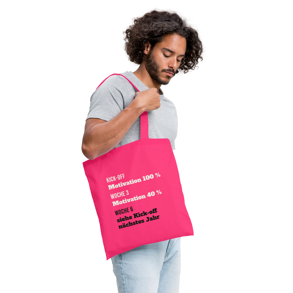 "Kick-off: Motivation 100 %. Woche 3: 40 %. Woche 6: siehe Kick-off nächstes Jahr" Stoffbeutel, Farbe Azalea