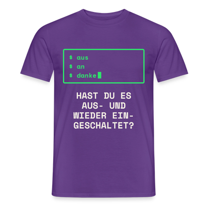 Hast du es aus- und wieder eingeschaltet? Motiv-T-Shirt für Männer, Farbe Lila