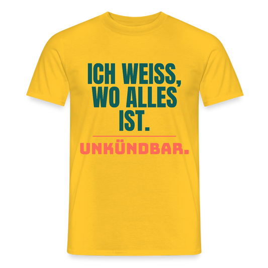 Ich weiß, wo alles ist. Unkündbar. Motiv-T-Shirt für Männer, Farbe Gelb