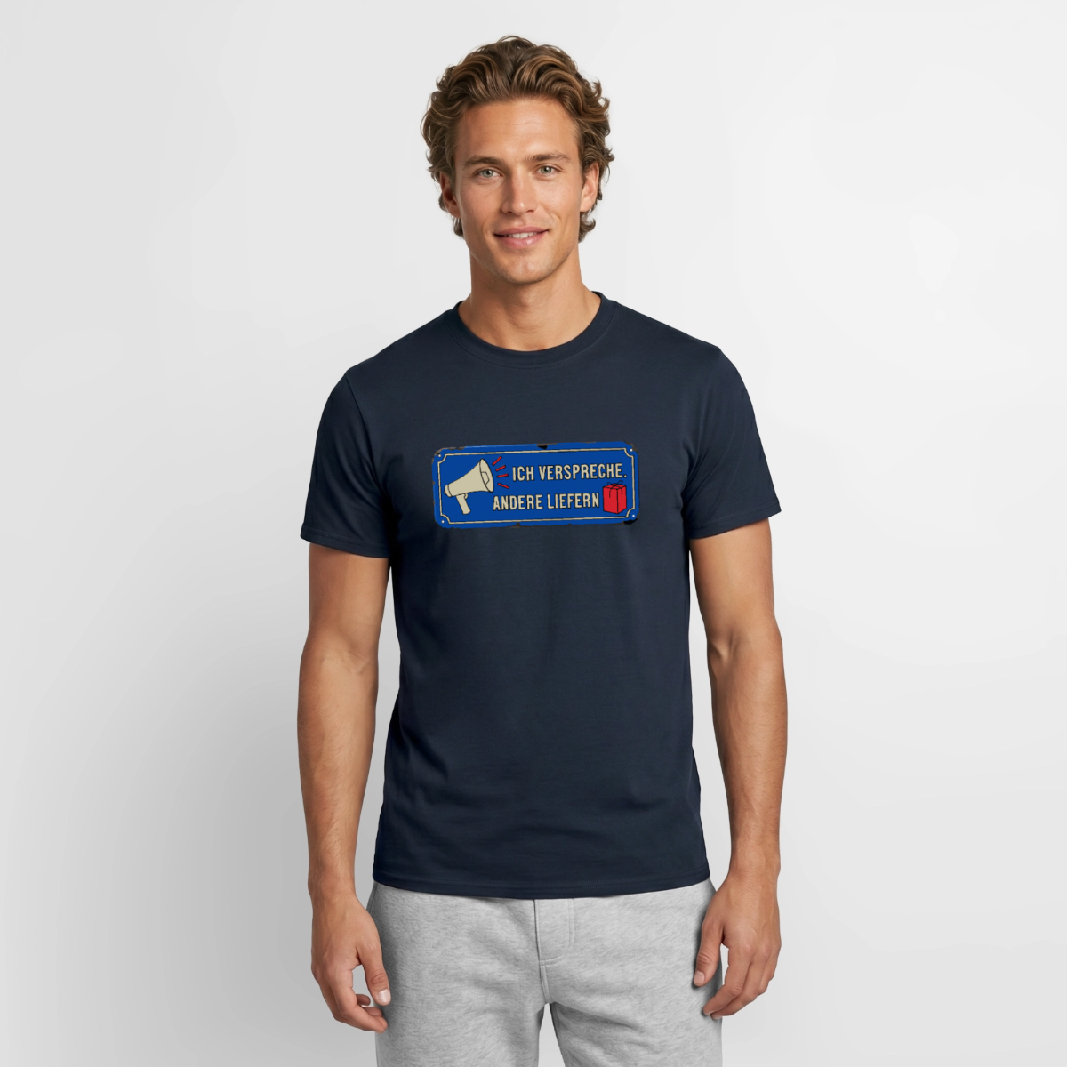 Ich verspreche. Andere liefern. Motiv-T-Shirt für Männer, Farbe Navy, Model