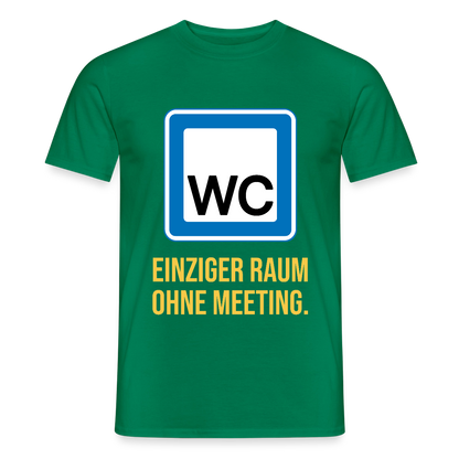 "WC: einziger Raum ohne Meeting. Schild-Motiv" Motiv-T-Shirt für Männer, Farbe Kelly Green