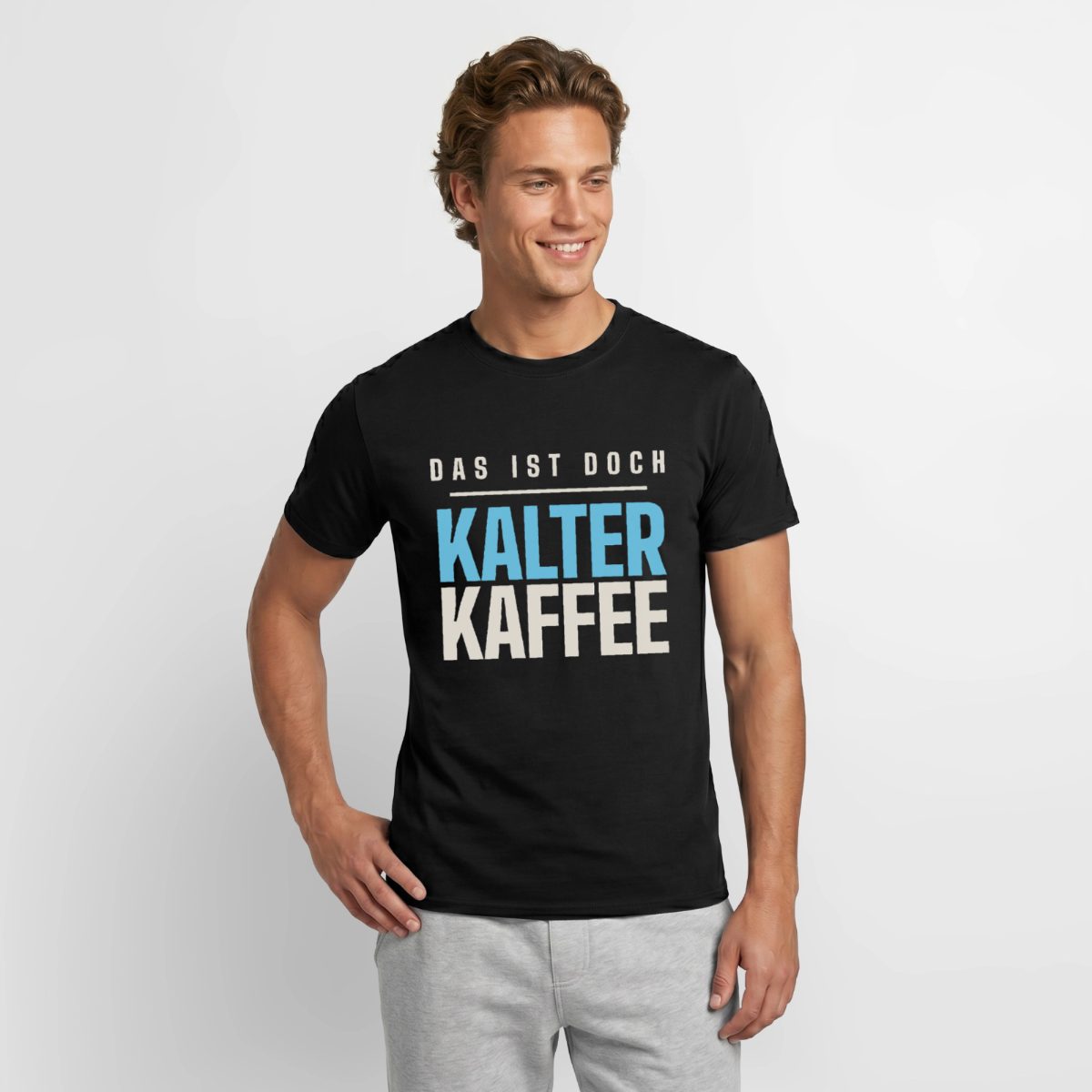Das ist doch kalter Kaffee. Plakat-Motiv Motiv-T-Shirt für Männer, Farbe Schwarz, Model