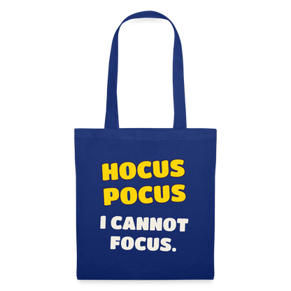 Hocus Pocus, I cannot focus. Stoffbeutel, Farbe Royalblau
