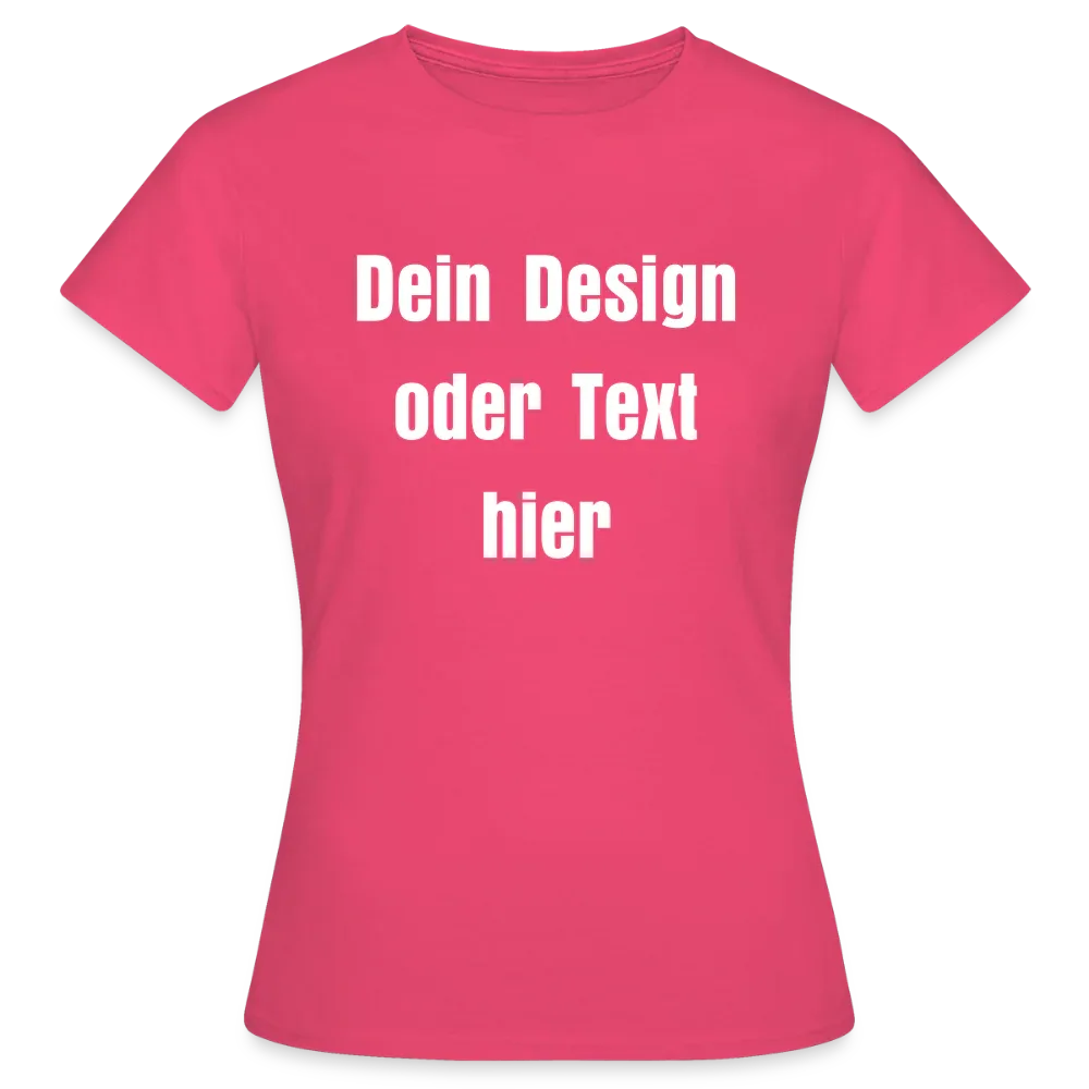 Frauen T-Shirt - personalisierbare Vorder- und Rückseite - Azalea