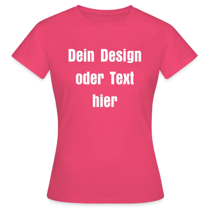 Frauen T-Shirt - personalisierbare Vorder- und Rückseite - Azalea