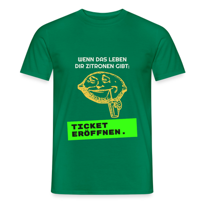 Wenn das Leben dir Zitronen gibt: Ticket eröffnen. Motiv-T-Shirt für Männer, Farbe Kelly Green