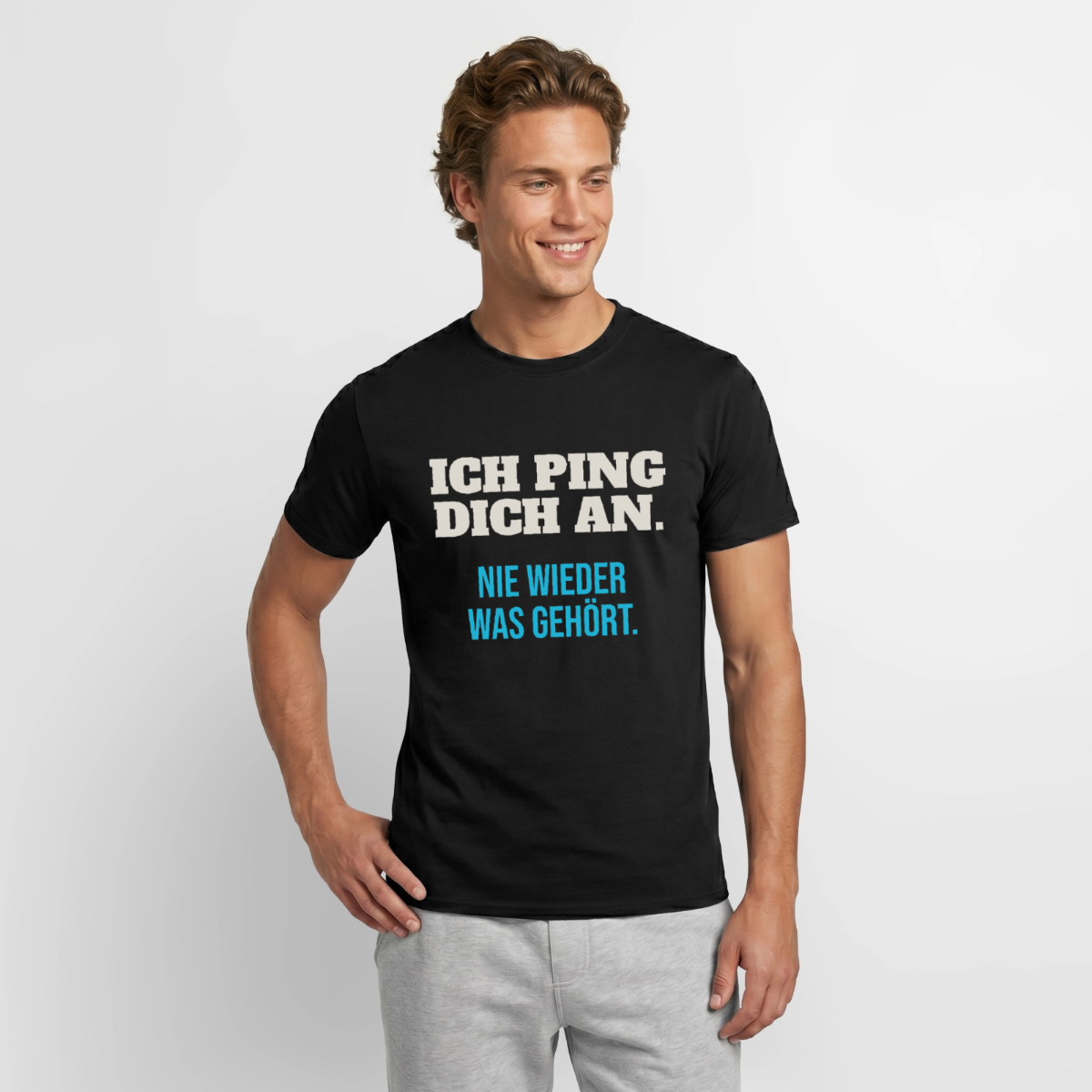 Ich ping dich an. Nie wieder was gehört. Motiv-T-Shirt für Männer, Farbe Schwarz, Model