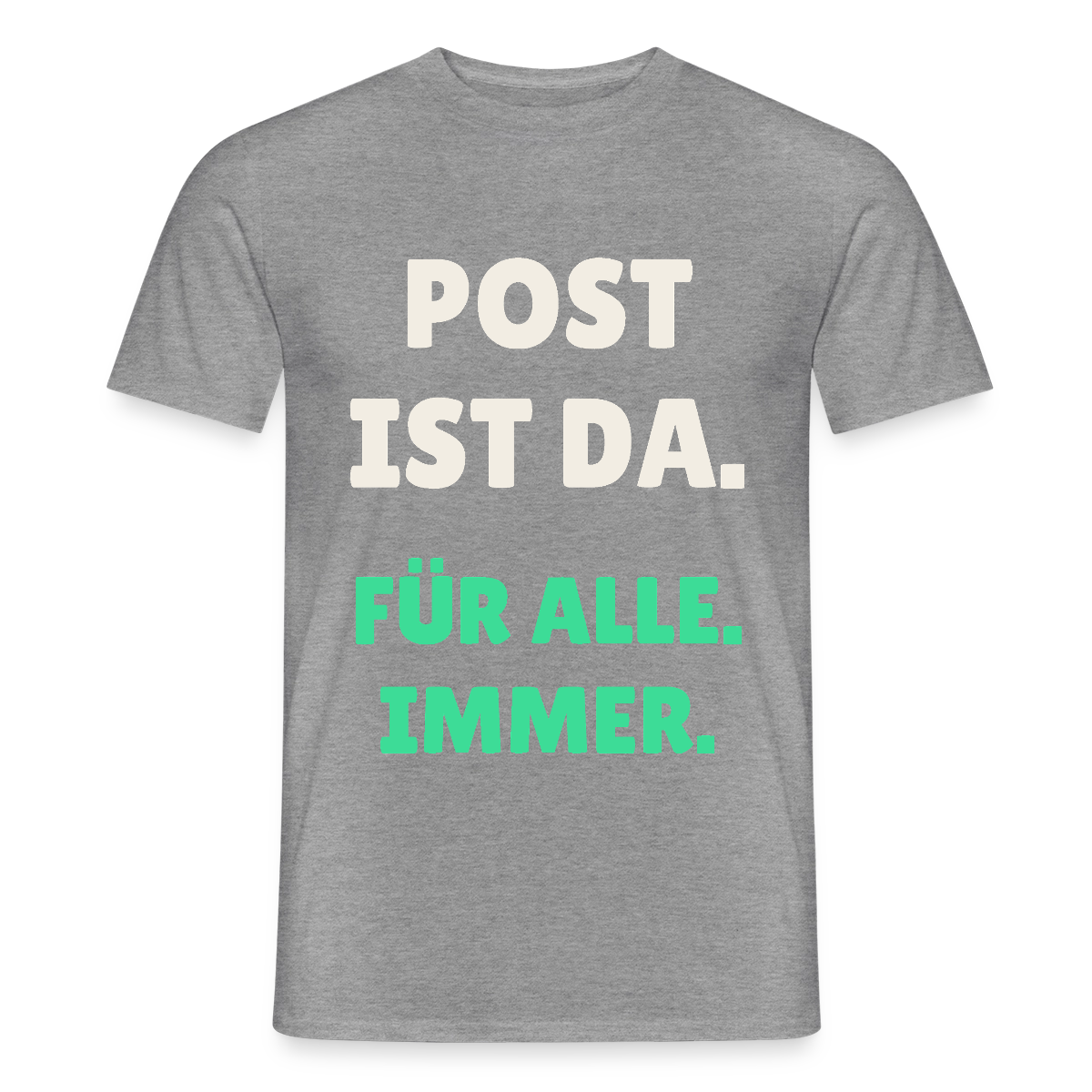 Post ist da. Für alle. Immer. Motiv-T-Shirt für Männer, Farbe Graphit meliert